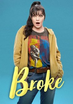 مسلسل Broke مترجم الموسم الأول (تم اضافة الحلقة 13)