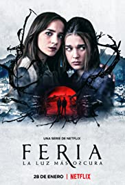 مسلسل Feria: The Darkest Light مترجم الموسم الأول