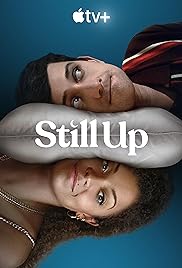 مسلسل Still Up مترجم الموسم الأول