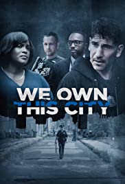 مسلسل We Own This City مترجم الموسم الأول كامل